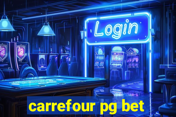 carrefour pg bet